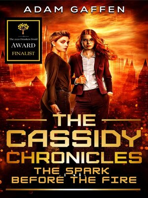 cover image of The Cassidy Chronicles--The Spark Before the Fire